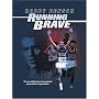 Running Brave