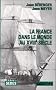 La France dans le monde au XVIIIe si�cle