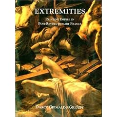 Extremities: Painting Empire in Post-Revolutionary France