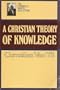 Christian Theory of Knowledge O/P