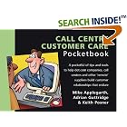 Click here to buy The Call Centre Customer Care Pocketbook (Pocketbooks)... by  Mike Applegarth, Keith Posner, and Adrian Guttridge.