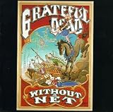 Without A Net by Grateful Dead