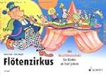 Fl�tenzirkus: Die Blockfl�tenschule f...