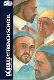 Berulle and the French School: Selected Writings (Classics of Western Spirituality) Susan A. Muto
