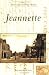 Jeannette   (PA)   (Postcard  History  Series)