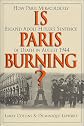 Is Paris Burning?