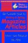 The Complete Guide to Writing & Selling Magazine Articles