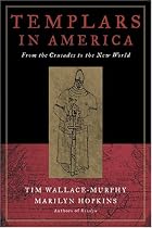 Templars in America: From the Crusades to the New World