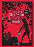 The story of King Arthur and his knights