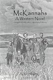 The McKannahs: A Western Novel