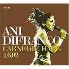 Click here to buy Carnegie Hall - 4 6 02 by Ani DiFranco .