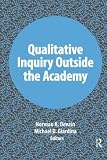 Qualitative inquiry outside the academy