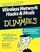Wireless Network Hacks & Mods For Dummies