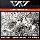 Eevil Young Flesh