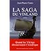 La Saga du Vinland - Quand les Vikings d�couvraient l'Am�rique