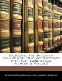 Encyclopædia of the Laws of England with Forms and Precedents by the Most Eminent Legal Authorities, Volume 5