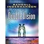Double Vision