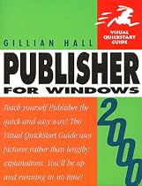 Publisher 2000 for Windows (Visual QuickStart Guides)