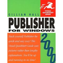 Publisher 2000 for Windows (Visual QuickStart Guides)