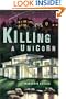 Killing a Unicorn