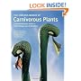 The Curious World of Carnivorous Plants: A Comprehensive Guide to Their Biology and Cultivation