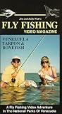 Fly Fishing Video Magazine, Vol. 07 Venezuela Tarpon & Bonefish [VHS]