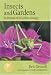 Insects and Gardens: In Pursuit of a Garden Ecology