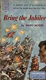 Bring The Jubilee