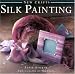 Silk Painting (New Crafts)
