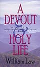 A Devout & Holy Life