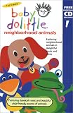 Baby Dolittle Neighborhood Animals (W/CD)