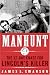 Manhunt: The 12-Day Chase to Catch Lincoln's Kill