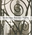 Margaret Bourke-White: The Photography of Design, 1927-1936