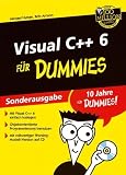  : Visual C++ 6 für Dummies. Sonderausgabe (Fur Dummies)