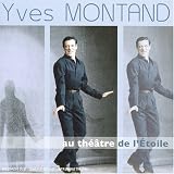 Revue Yves Montand  / Au Théâtre De L'Étoile