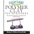 Everything Crafts--Polymer Clay For Beginners: Step-by-Step Instructions For Creating Fun And Original Projects (Everything: Sports and Hobbies)
