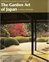 The Garden Art of Japan (The Heibonsha Survey of Japanese Art ; no. 28)