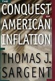 The Conquest of American Inflation.