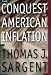 The Conquest of American Inflation.