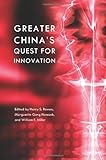 Greater China's quest for innovation