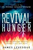 Revival Hunger: Finding Genuine Revival Among Fluff and Hype