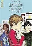 Sami, Goliath, Oscar, Ousman et les autres...