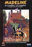Madeline in London And Madeline and the Gypsies