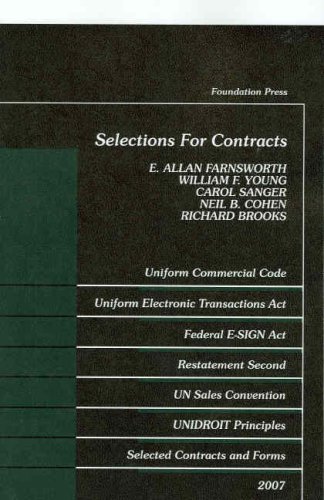 Selections For Contracts 2007 Edition: Statutes, Restatements 2d, Forms