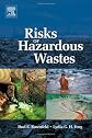 The risks of hazardous wastes