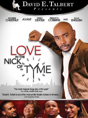 David E. Talbert's Love in the Nick of Tyme