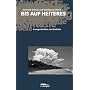 BIS AUF HEITERES: Kurzgeschichten und Gedichte von Gerhard Schrick