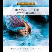 The Voyage of the Dawn Treader: The Chronicles of Narnia (Dramatized) | [C. S. Lewis]