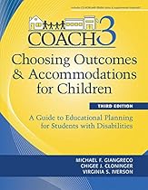 Choosing Outcomes and Accomodations for Children (COACH): A Guide to Educational Planning for Students with Disabilities, Third Edition
