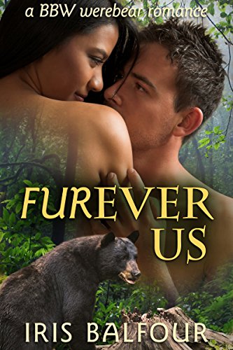 Furever Us: A BBW BWWM Werebear Romance (Furever Shifters Book 3), by Iris Balfour